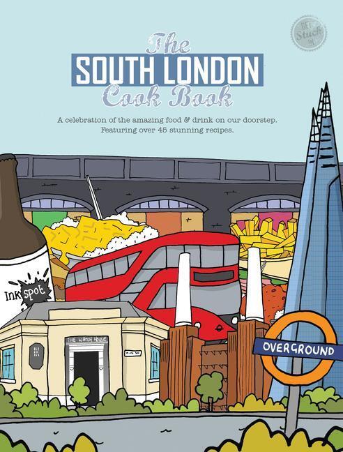 Cover: 9781910863275 | South London Cook Book | Kate Eddison (u. a.) | Taschenbuch | Englisch