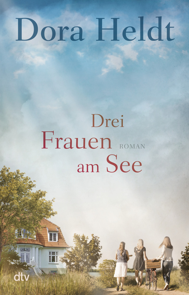 Cover: 9783423262064 | Drei Frauen am See | Roman | Dora Heldt | Taschenbuch | 576 S. | 2018