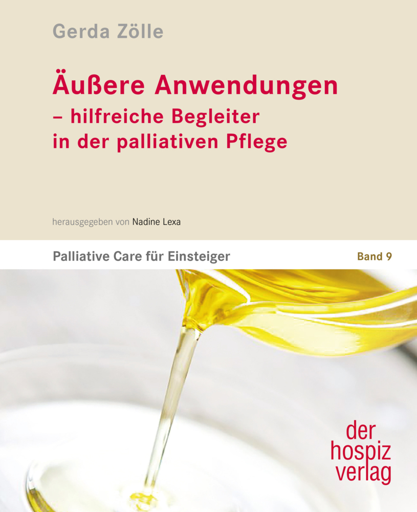 Cover: 9783946527398 | Äußere Anwendungen | Hilfreiche Begleiter in der palliativen Pflege