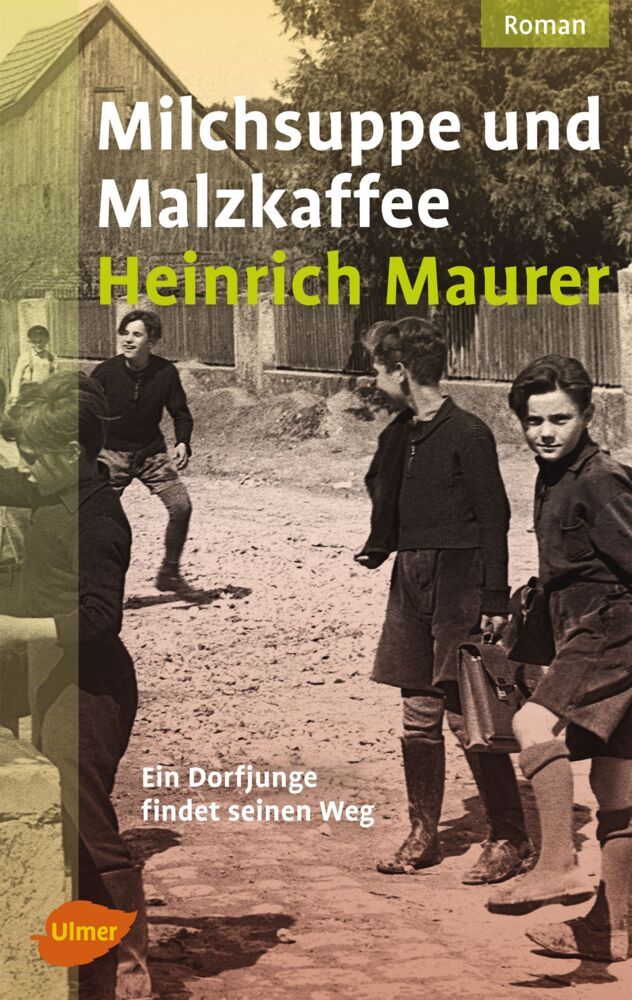 Cover: 9783800178513 | Milchsuppe und Malzkaffee | Ein Dorfjunge findet seinen Weg | Maurer