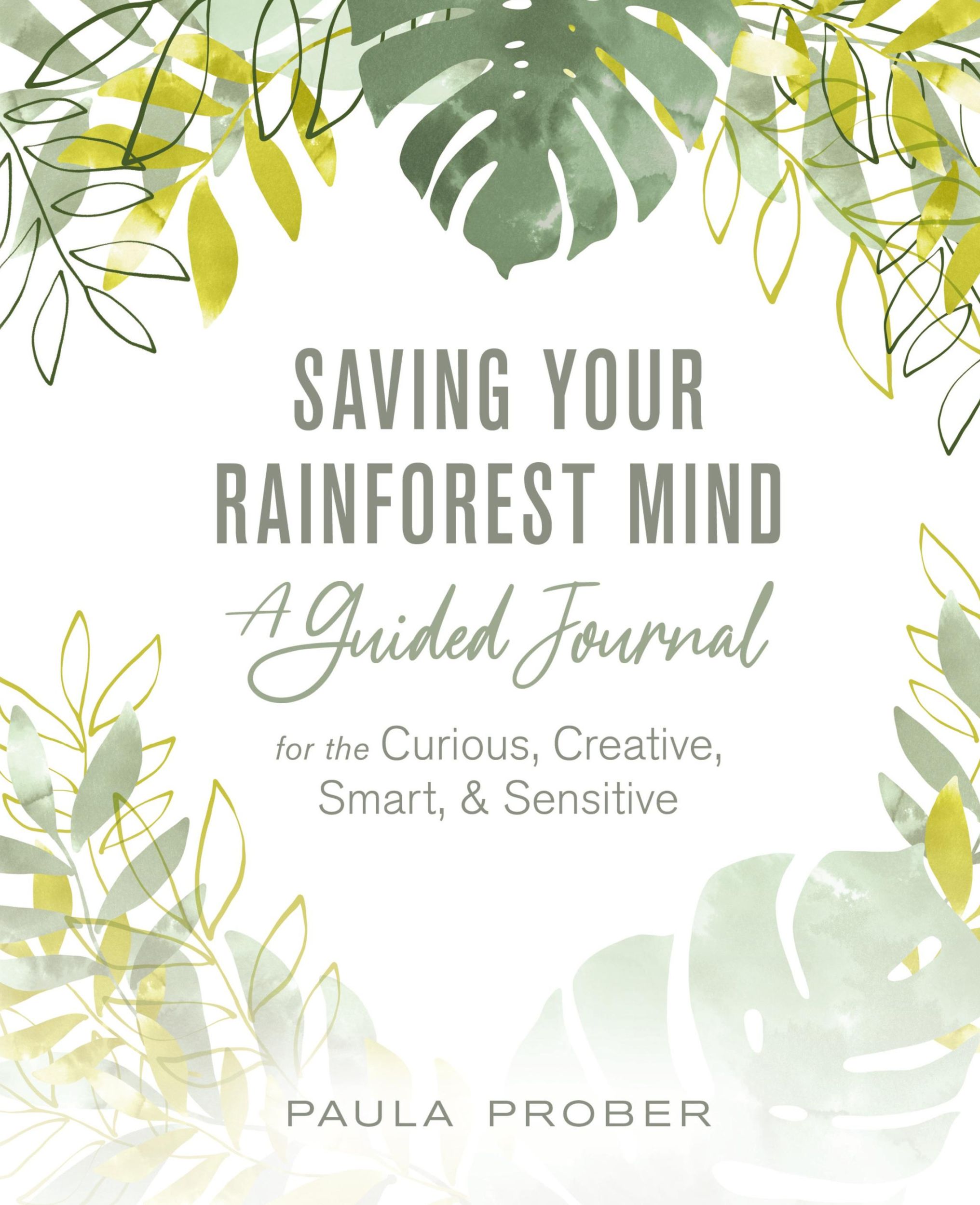 Cover: 9798886792737 | Saving Your Rainforest Mind | Paula Prober | Taschenbuch | Englisch