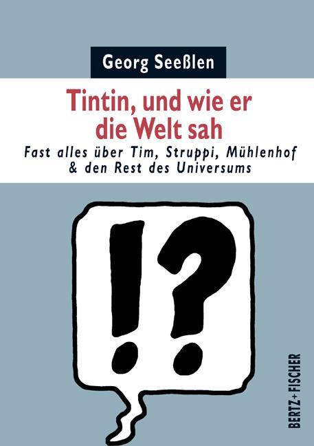 Cover: 9783865057112 | Tintin, und wie er die Welt sah | Georg Seeßlen | Taschenbuch | 260 S.