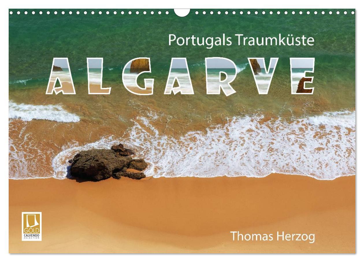 Cover: 9783435464760 | Portugals Traumküste Algarve (Wandkalender 2025 DIN A3 quer),...