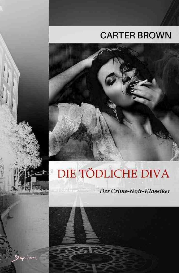 Cover: 9783757568290 | Die tödliche Diva | Der Crime-Noir-Klassiker!. DE | Carter Brown