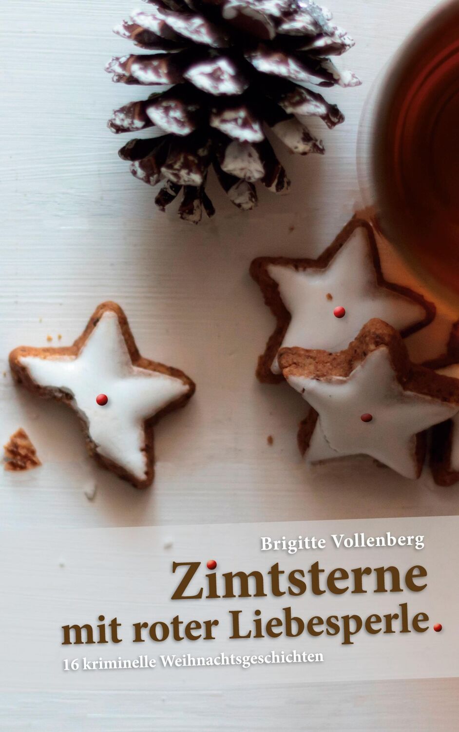 Cover: 9783758342745 | Zimtsterne mit roter Liebesperle | 16 kriminelle Weihnachtsgeschichten