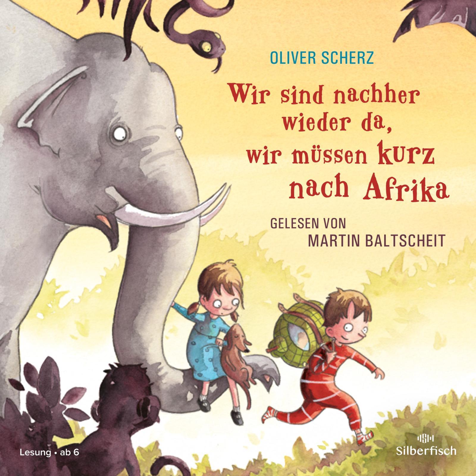 Cover: 9783867422567 | Wir sind nachher wieder da, wir müssen kurz nach Afrika | Scherz | CD