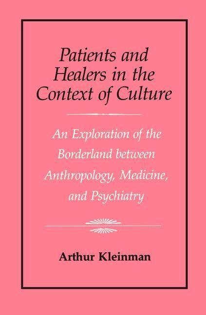 Cover: 9780520045118 | Patients and Healers in the Context of Culture | Arthur Kleinman