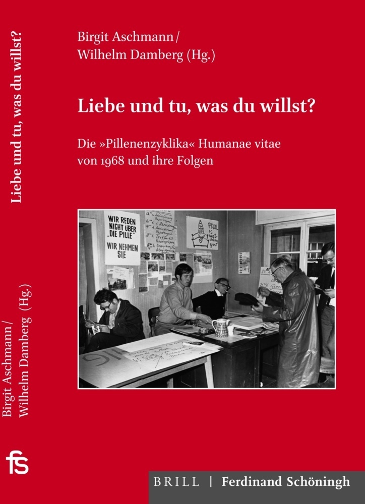 Cover: 9783506760227 | Liebe und tu, was du willst? | Birgit Aschmann (u. a.) | Taschenbuch