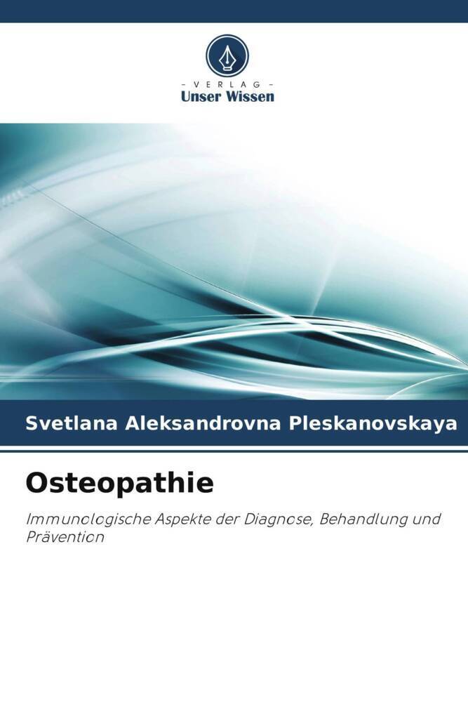 Cover: 9786205259894 | Osteopathie | Svetlana Aleksandrovna Pleskanovskaya | Taschenbuch