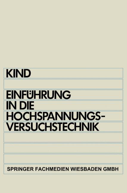 Cover: 9783528138059 | Einführung in die Hochspannungs-Versuchstechnik | für Elektrotechniker