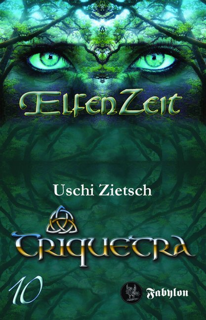 Cover: 9783946773351 | Elfenzeit - Triquetra | Ungekürzte Ausgabe | Uschi Zietsch | Buch