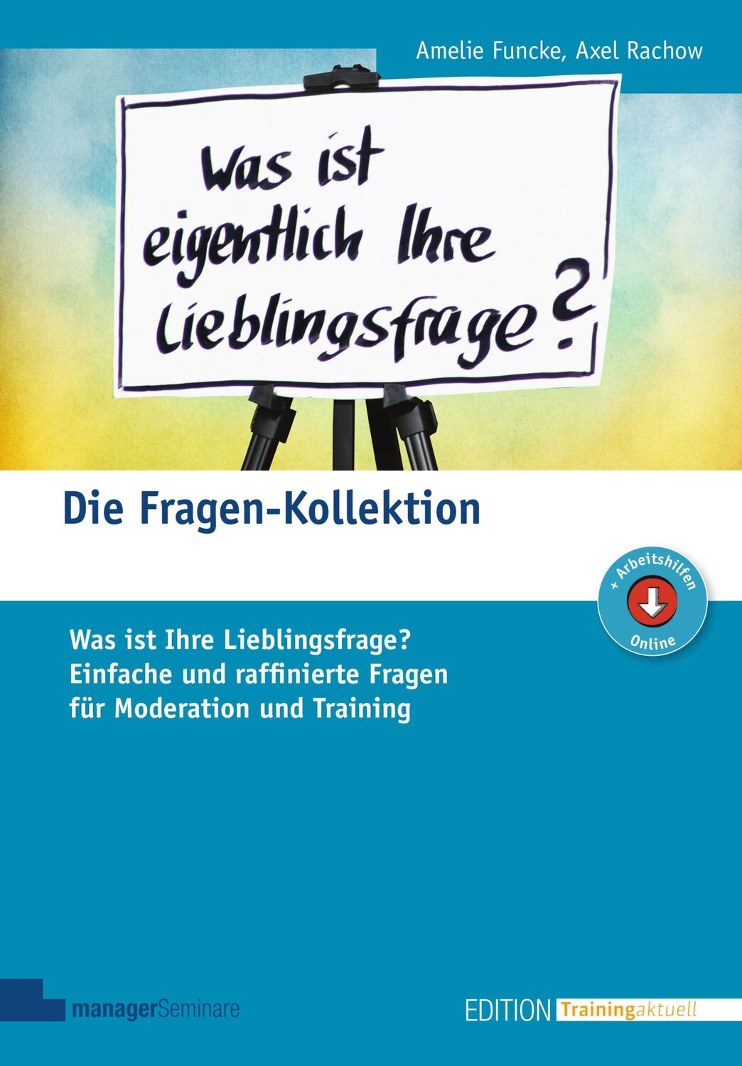 Cover: 9783958910140 | Die Fragen-Kollektion | Amelie Funcke (u. a.) | Taschenbuch | 208 S.