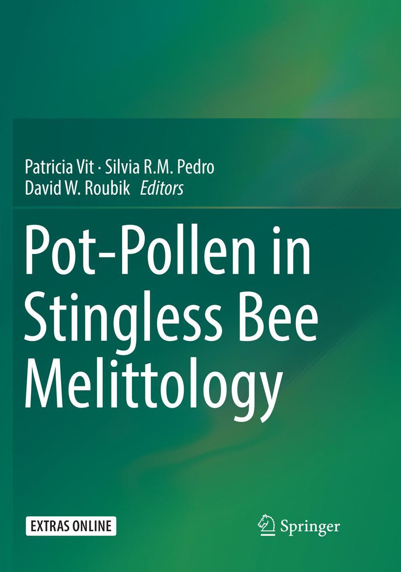 Cover: 9783030096670 | Pot-Pollen in Stingless Bee Melittology | Patricia Vit (u. a.) | Buch