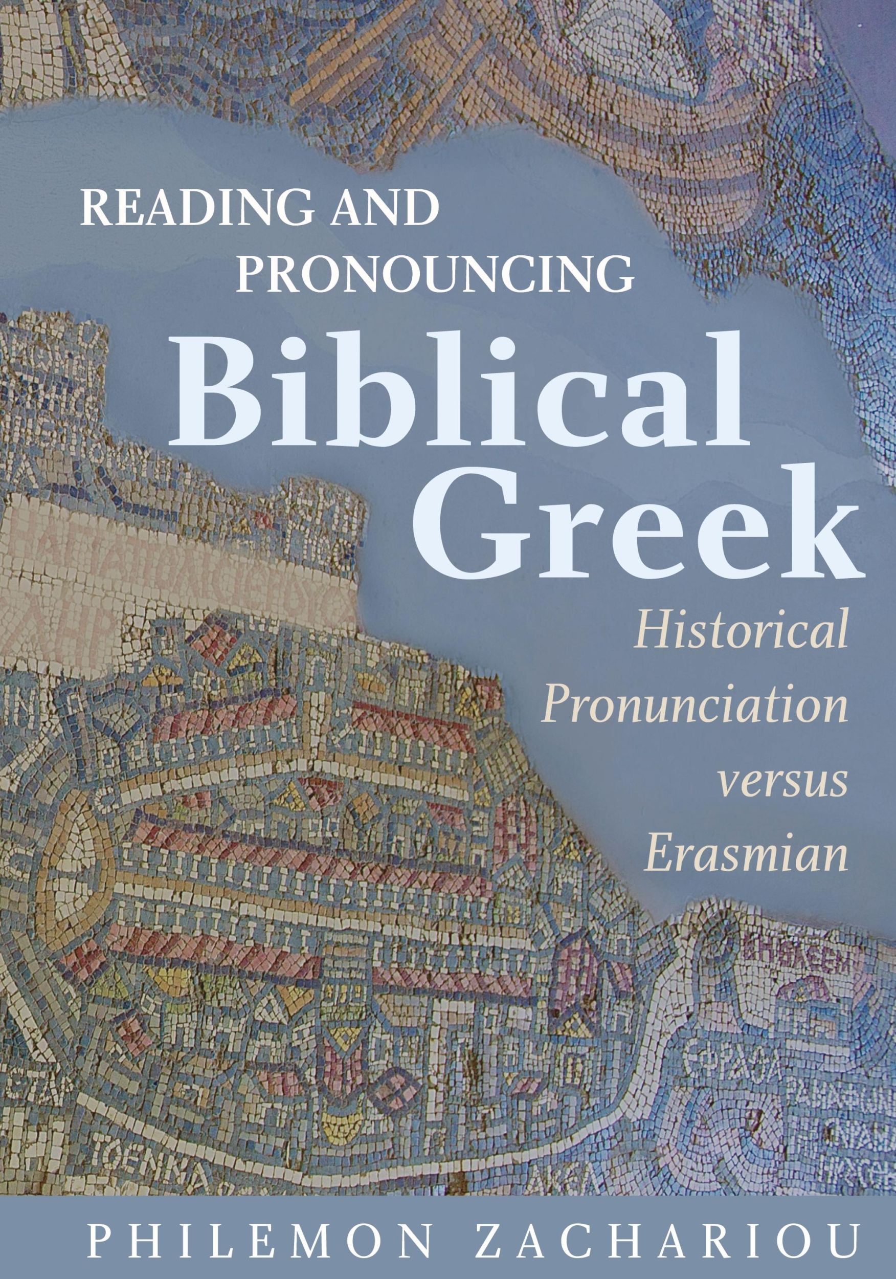 Cover: 9781725254497 | Reading and Pronouncing Biblical Greek | Philemon Zachariou | Buch