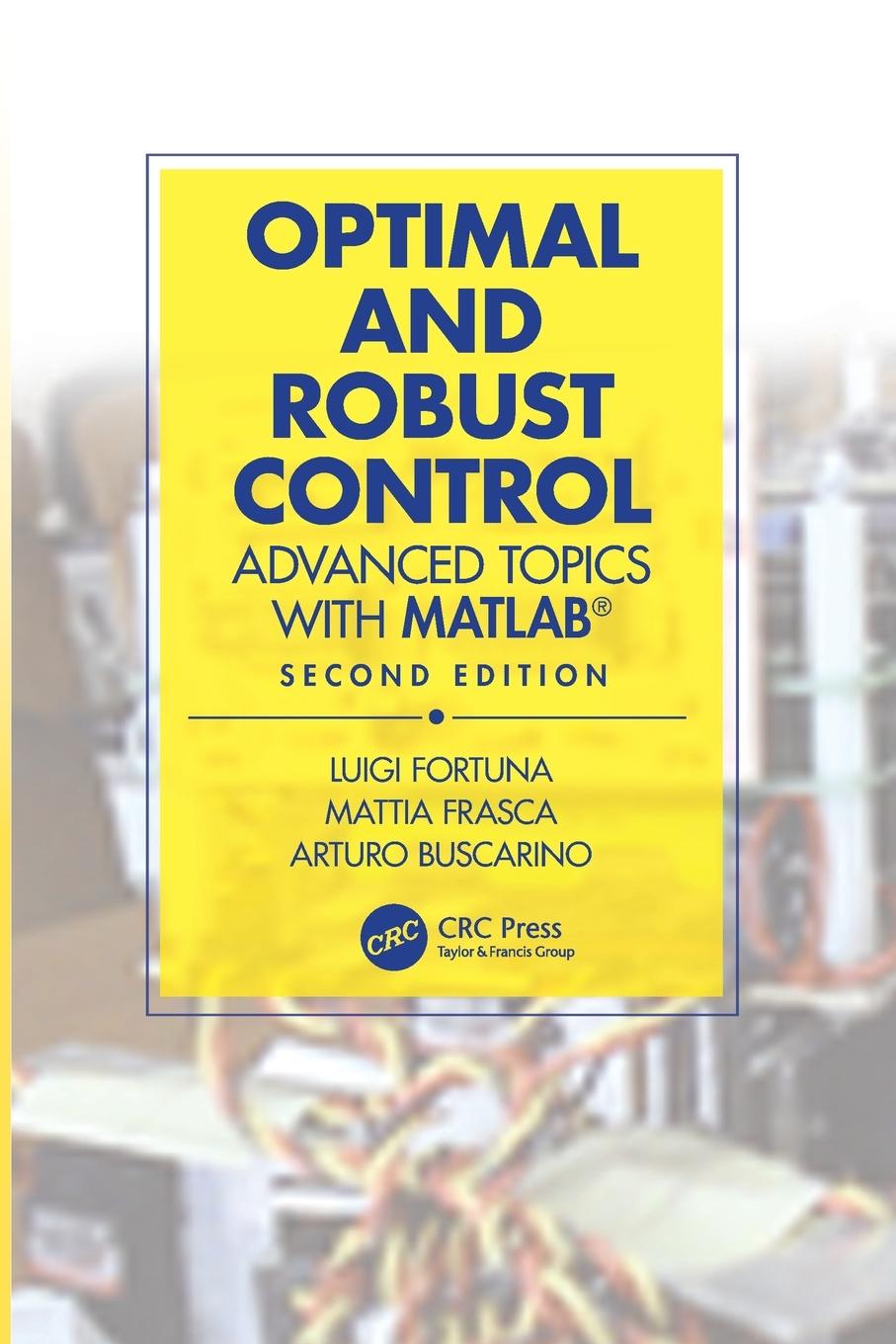 Cover: 9781032053011 | Optimal and Robust Control | Advanced Topics with MATLAB® | Buch