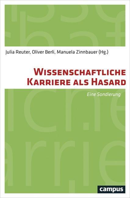 Cover: 9783593506340 | Wissenschaftliche Karriere als Hasard | Eine Sondierung | Julia Reuter