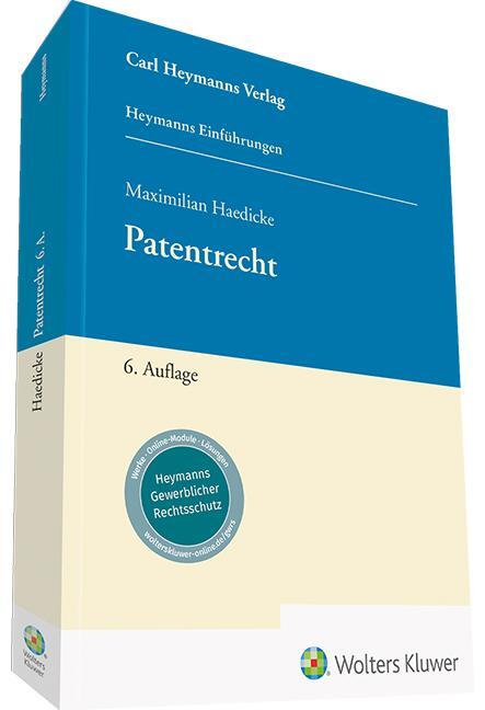 Cover: 9783452299178 | Patentrecht | Maximilian Haedicke | Buch | 416 S. | Deutsch | 2022