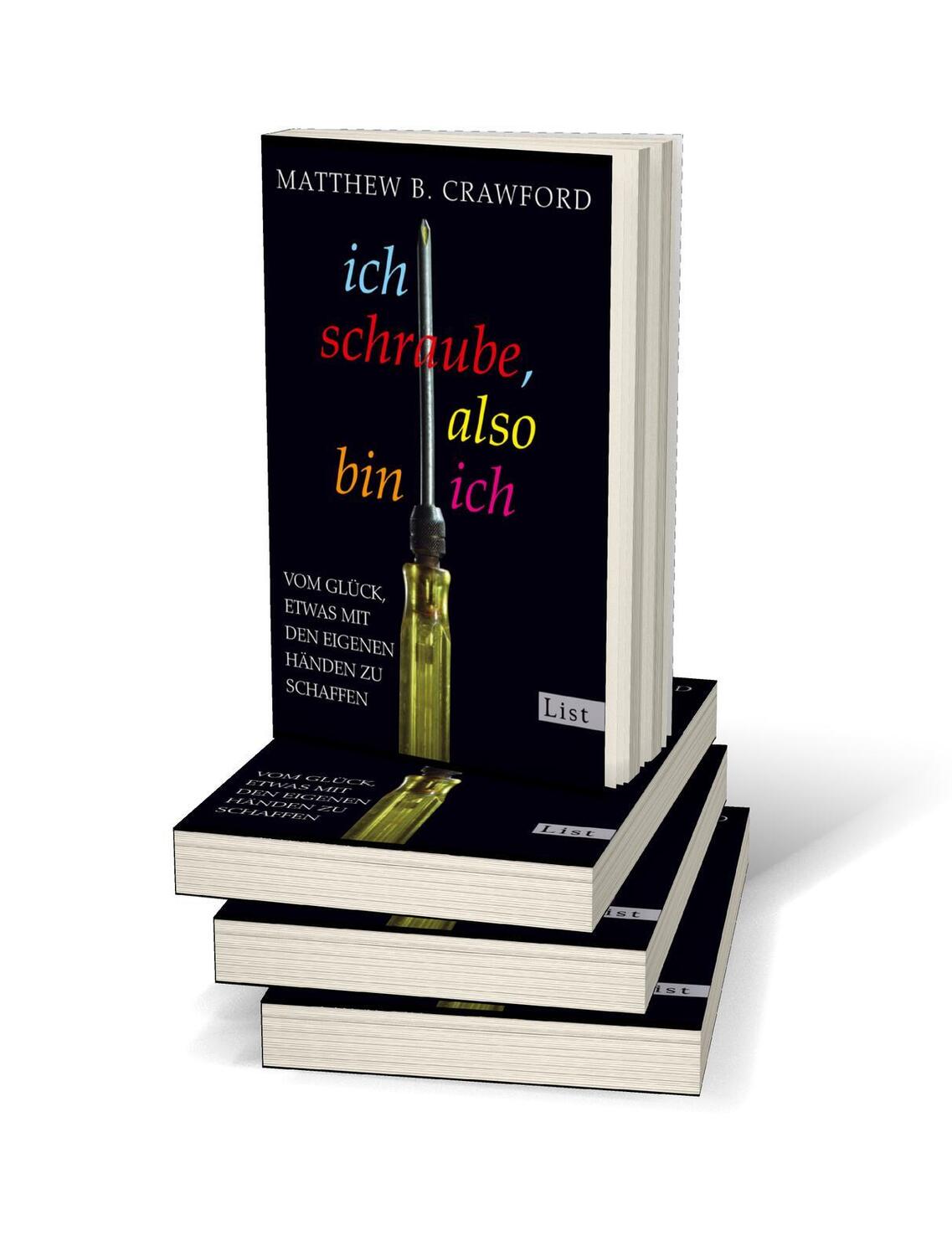 Bild: 9783548610474 | Ich schraube, also bin ich | Matthew B. Crawford | Buch | 304 S.