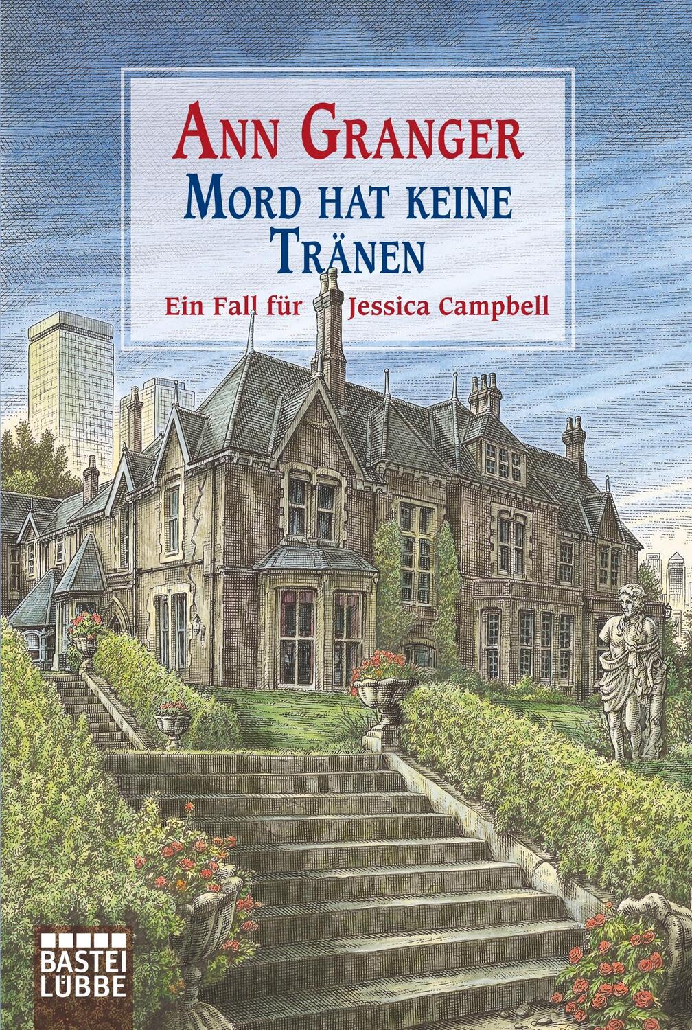 Cover: 9783404160730 | Mord hat keine Tränen | Ein Fall für Jessica Campbell | Ann Granger