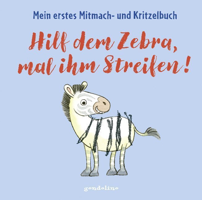 Cover: 9783811235274 | Hilf dem Zebra, mal ihm Streifen! Mein erstes Mitmach- und Kritzelbuch