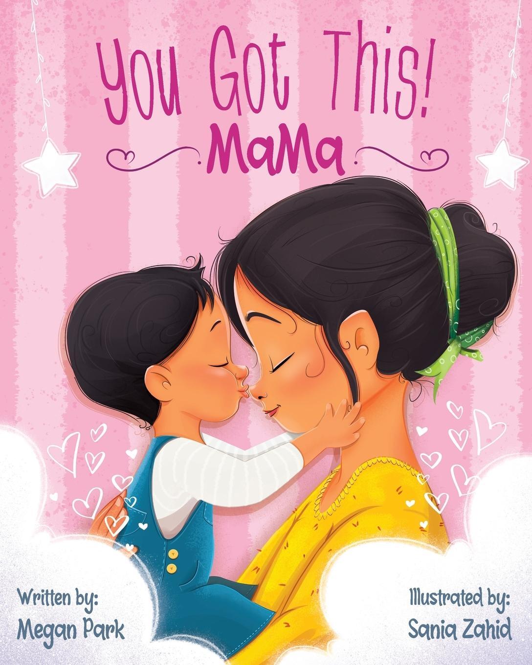 Cover: 9781736330302 | You Got This! Mama | Megan Park | Taschenbuch | Paperback | Englisch