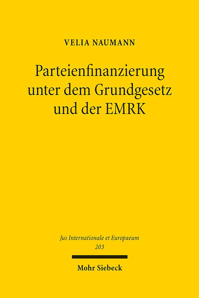 Cover: 9783161633249 | Parteienfinanzierung unter dem Grundgesetz und der EMRK | Naumann