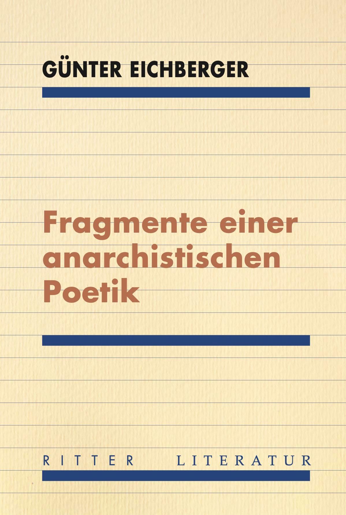 Cover: 9783854156888 | Fragmente einer anarchistischen Poetik | Günter Eichberger | Buch