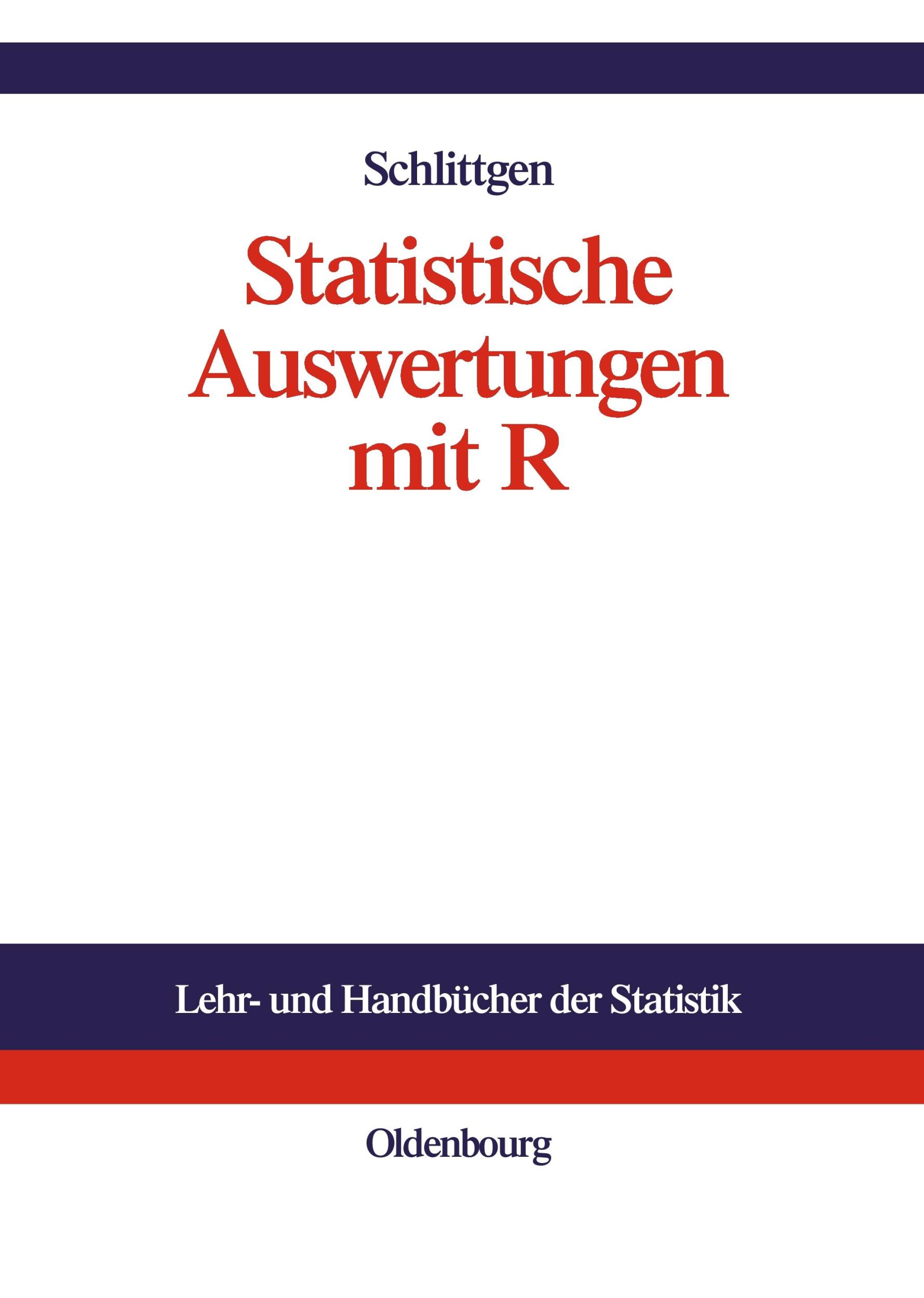 Cover: 9783486576160 | Statistische Auswertungen | Rainer Schlittgen | Buch | 360 S. | 2004