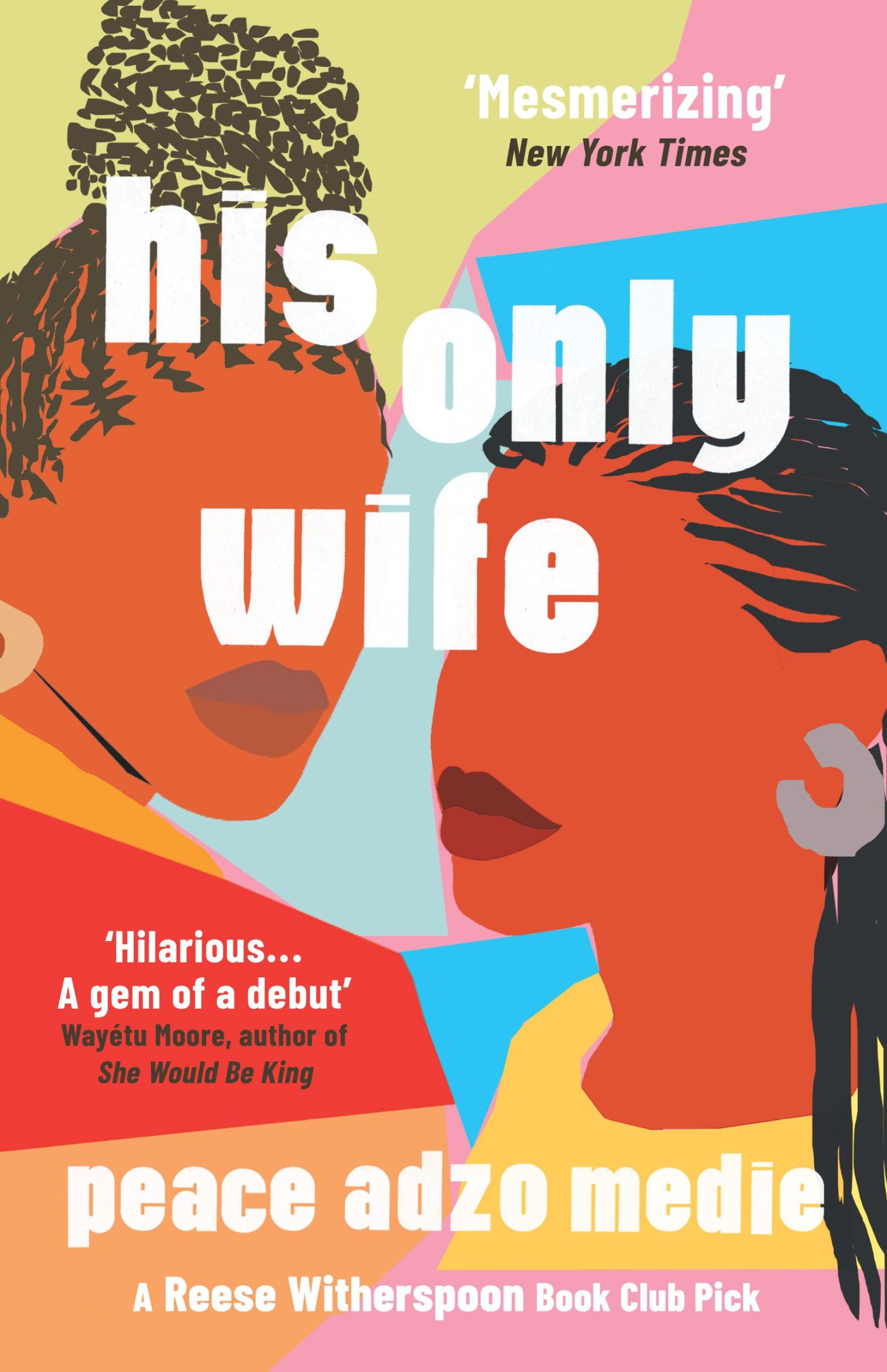 Cover: 9780861540693 | His Only Wife | Peace Adzo Medie | Buch | Gebunden | Englisch | 2021