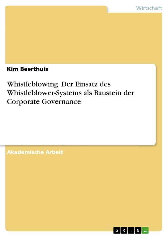 Cover: 9783346785336 | Whistleblowing. Der Einsatz des Whistleblower-Systems als Baustein...