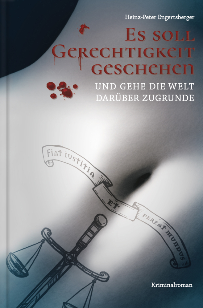 Cover: 9783903147379 | Es soll Gerechtigkeit geschehen und gehe die Welt darüber zugrunde