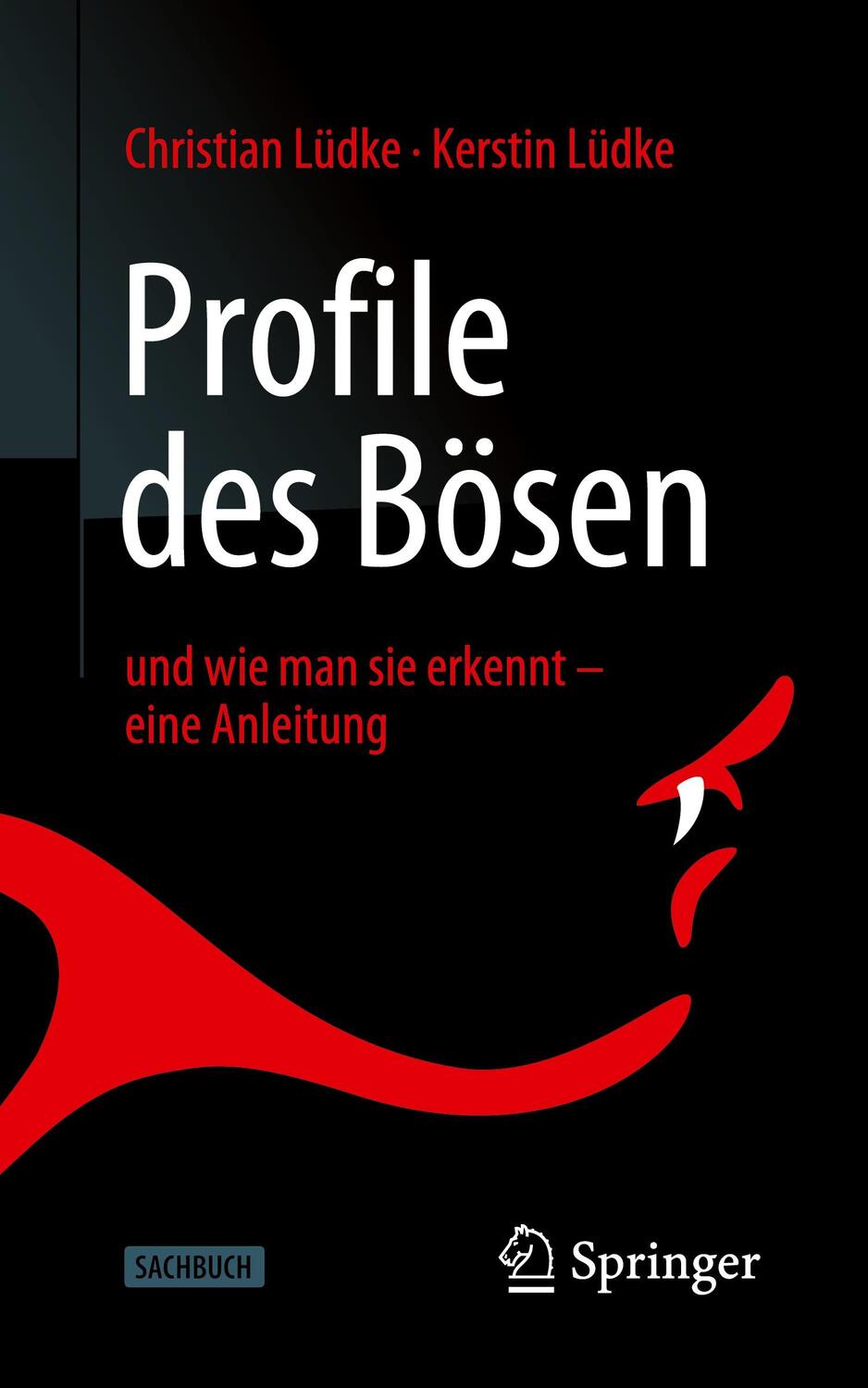 Cover: 9783658284350 | Profile des Bösen | und wie man sie erkennt - eine Anleitung | Buch