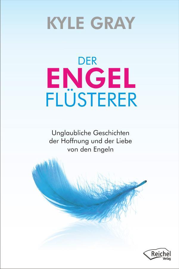 Cover: 9783941435308 | Der Engel-Flüsterer | Kyle Gray | Taschenbuch | 200 S. | Deutsch