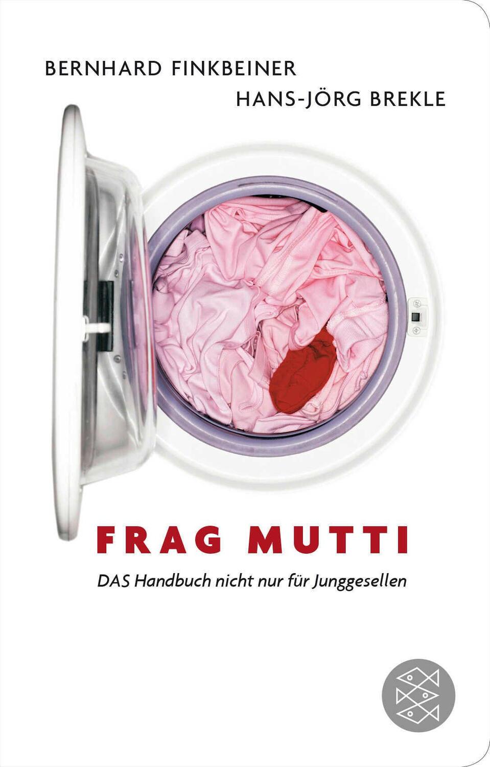 Cover: 9783596521852 | Frag Mutti | DAS Handbuch nicht nur für Junggesellen | Buch | 304 S.