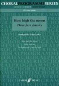 Cover: 9780571529742 | How high the moon. SSA (CPS) | (SSA) | Taschenbuch | Einzelstimme