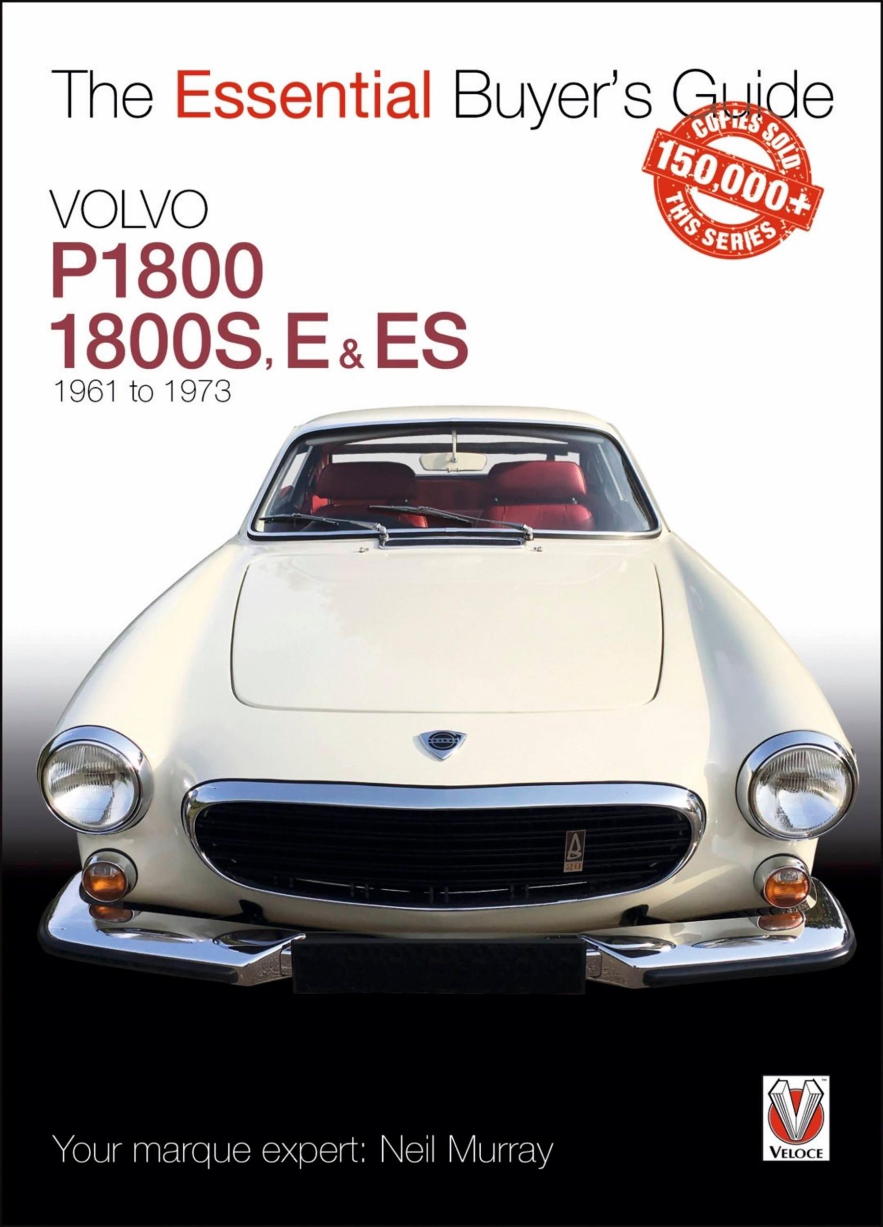 Cover: 9781787112773 | Volvo P1800/1800s, E &amp; Es 1961 to 1973 | Neil Murray | Taschenbuch