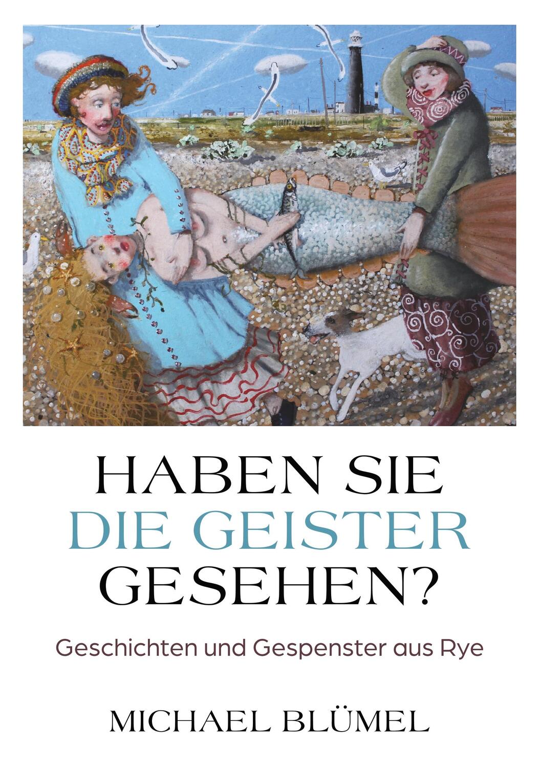 Cover: 9783749400263 | Haben Sie die Geister gesehen? | Geschichten und Gespenster aus Rye