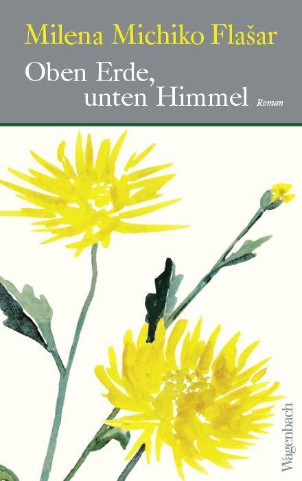 Cover: 9783803133533 | Oben Erde, unten Himmel | Milena Michiko Flasar | Buch | Quartbuch