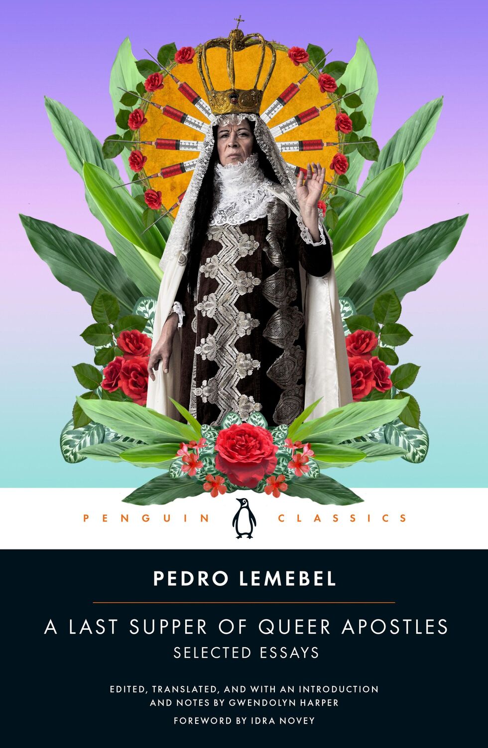 Cover: 9780143137085 | A Last Supper of Queer Apostles | Selected Essays | Pedro Lemebel