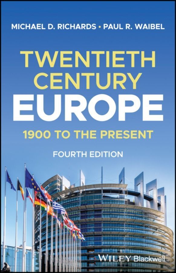 Cover: 9781119878735 | Twentieth-Century Europe | 1900 to the Present | Richards (u. a.)