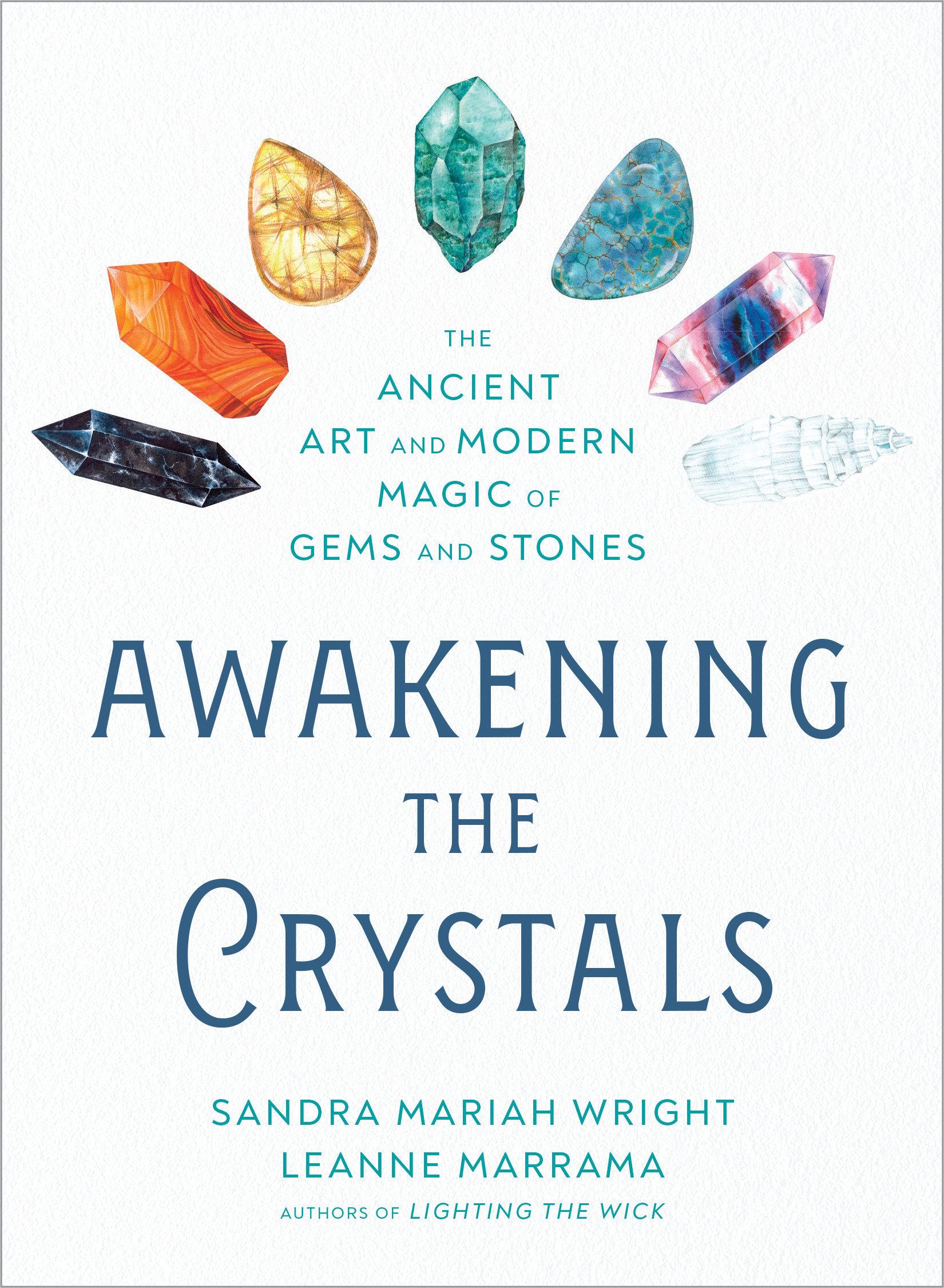 Cover: 9780593420867 | Awakening the Crystals: The Ancient Art and Modern Magic of Gems...