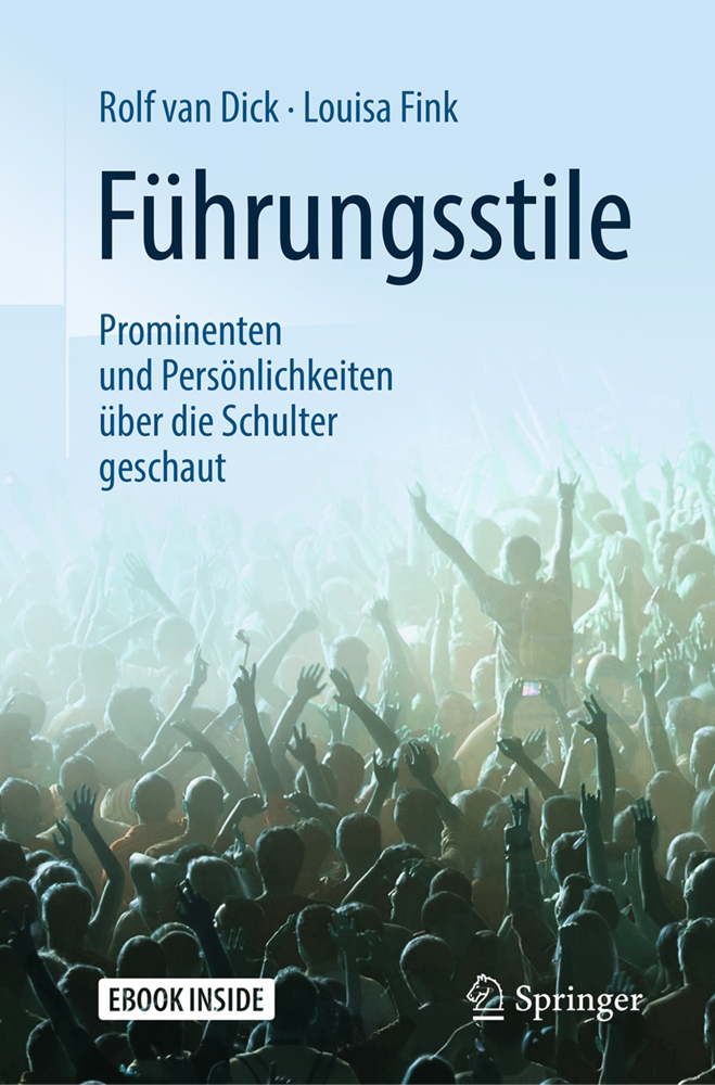 Cover: 9783662533208 | Führungsstile: Prominenten und Persönlichkeiten über die Schulter...