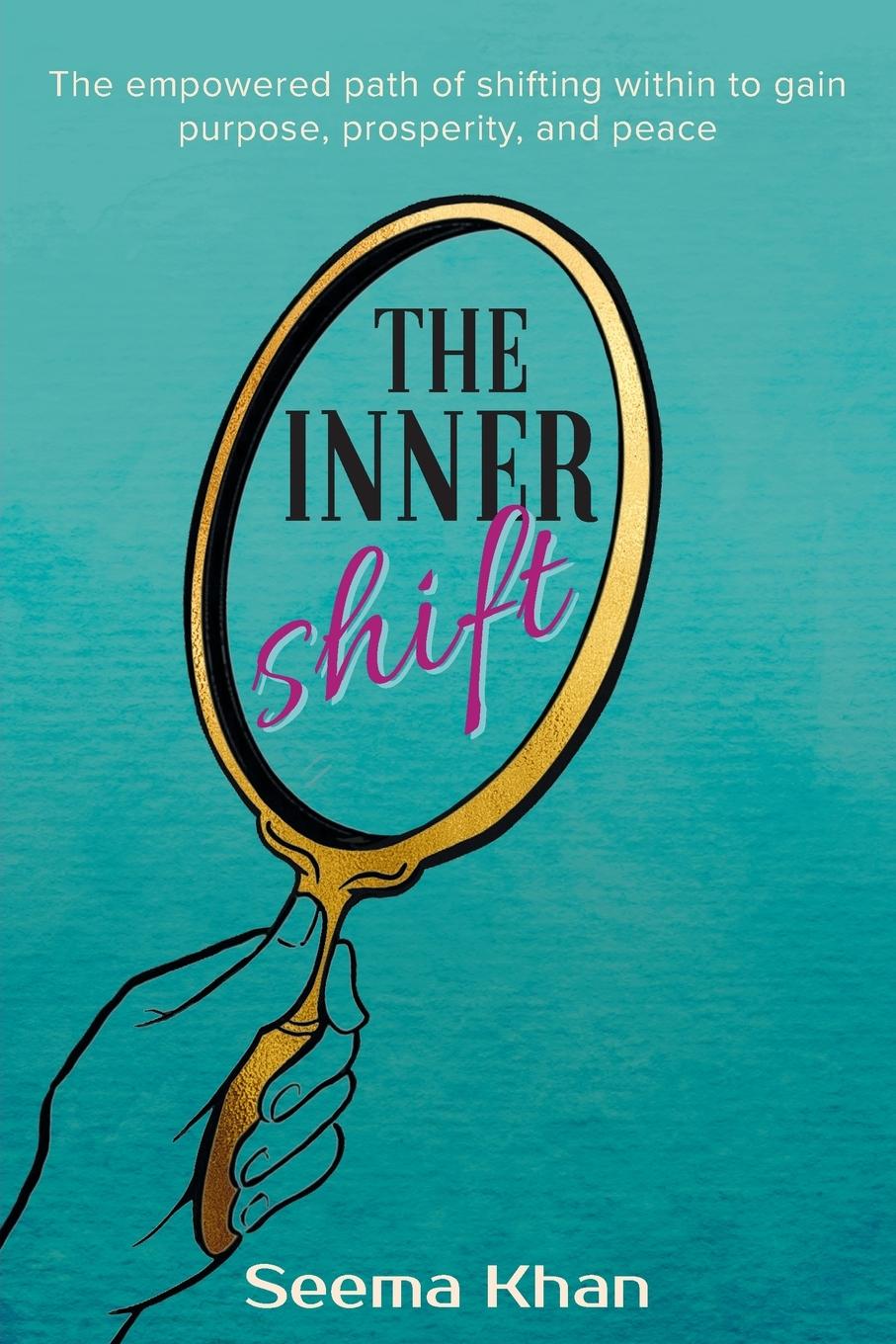 Cover: 9781039152342 | The Inner Shift | Seema Khan | Taschenbuch | Englisch | 2023