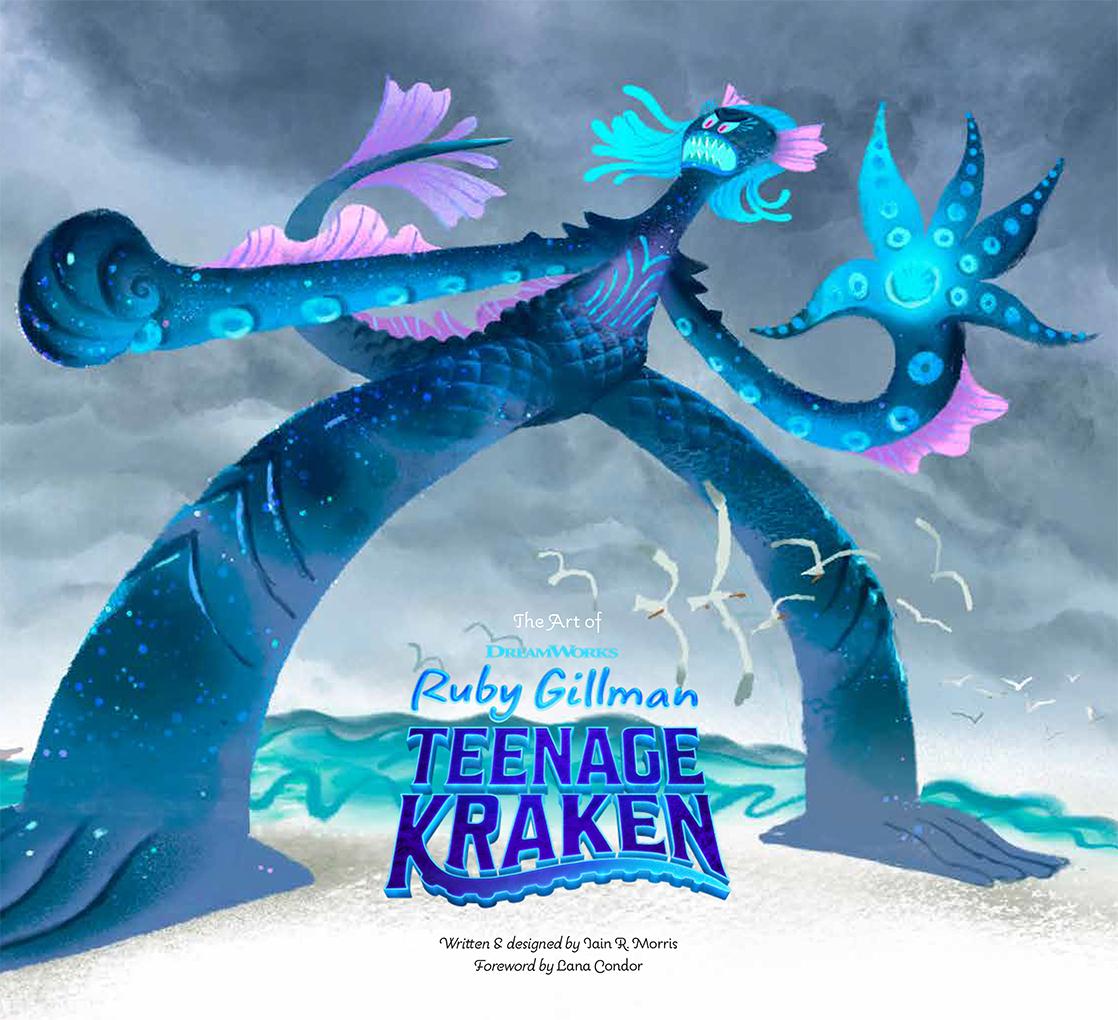 Cover: 9781419770203 | The Art of DreamWorks Ruby Gillman Teenage Kraken | Iain R Morris