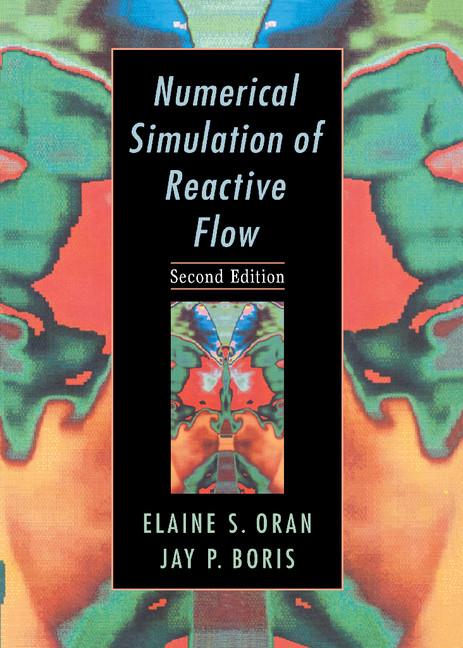 Cover: 9780521581752 | Numerical Simulation of Reactive Flow | Elaine S. Oran (u. a.) | Buch