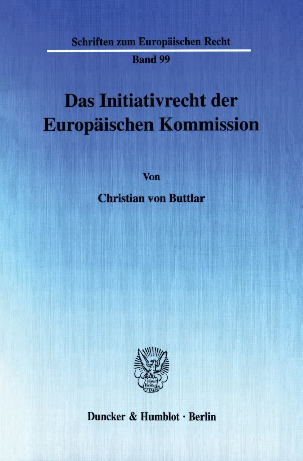 Cover: 9783428112654 | Das Initiativrecht der Europäischen Kommission. | Buttlar | Buch