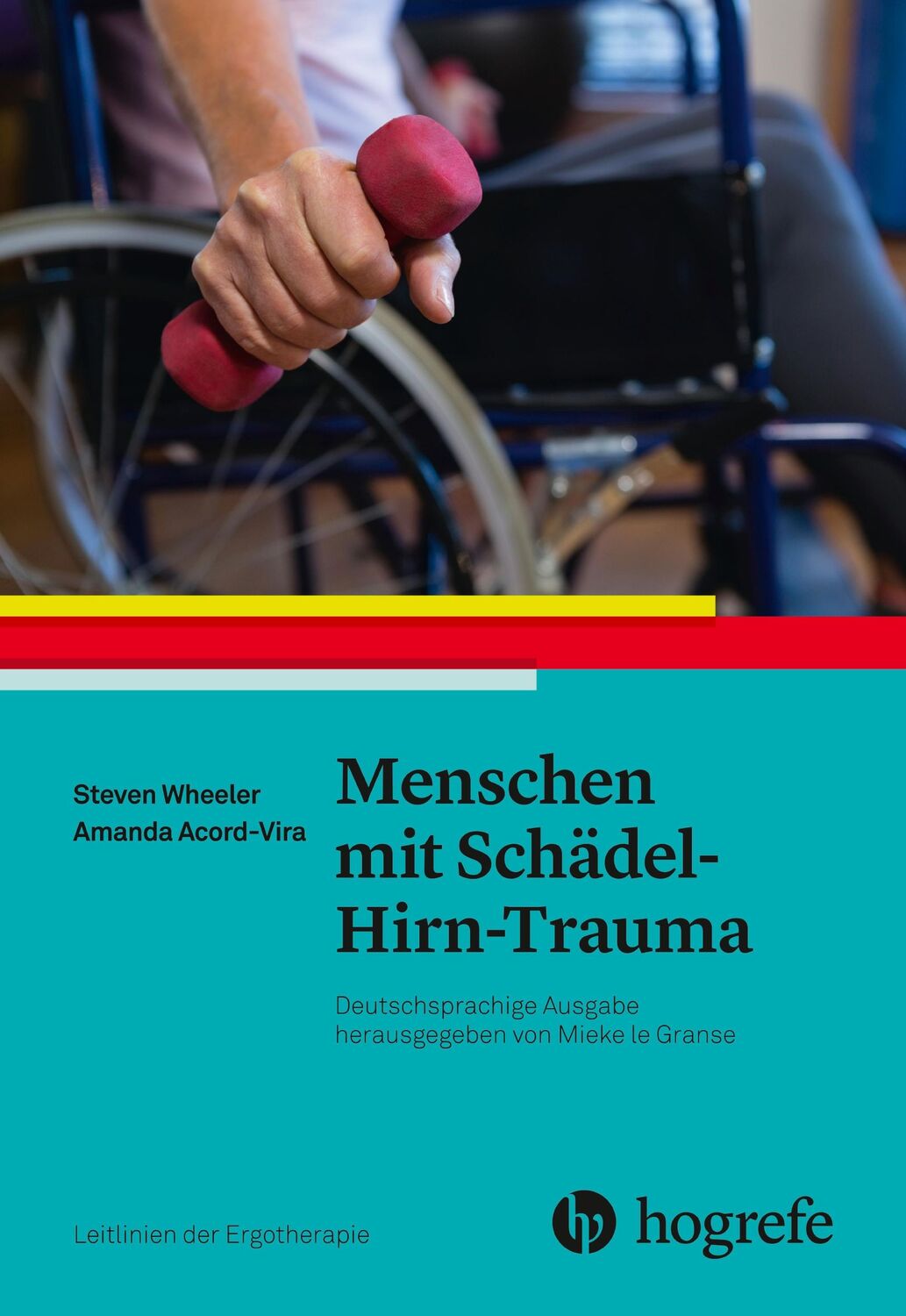 Cover: 9783456857855 | Menschen mit Schädel-Hirn-Trauma | Leitlinien der Ergotherapie, Band 9