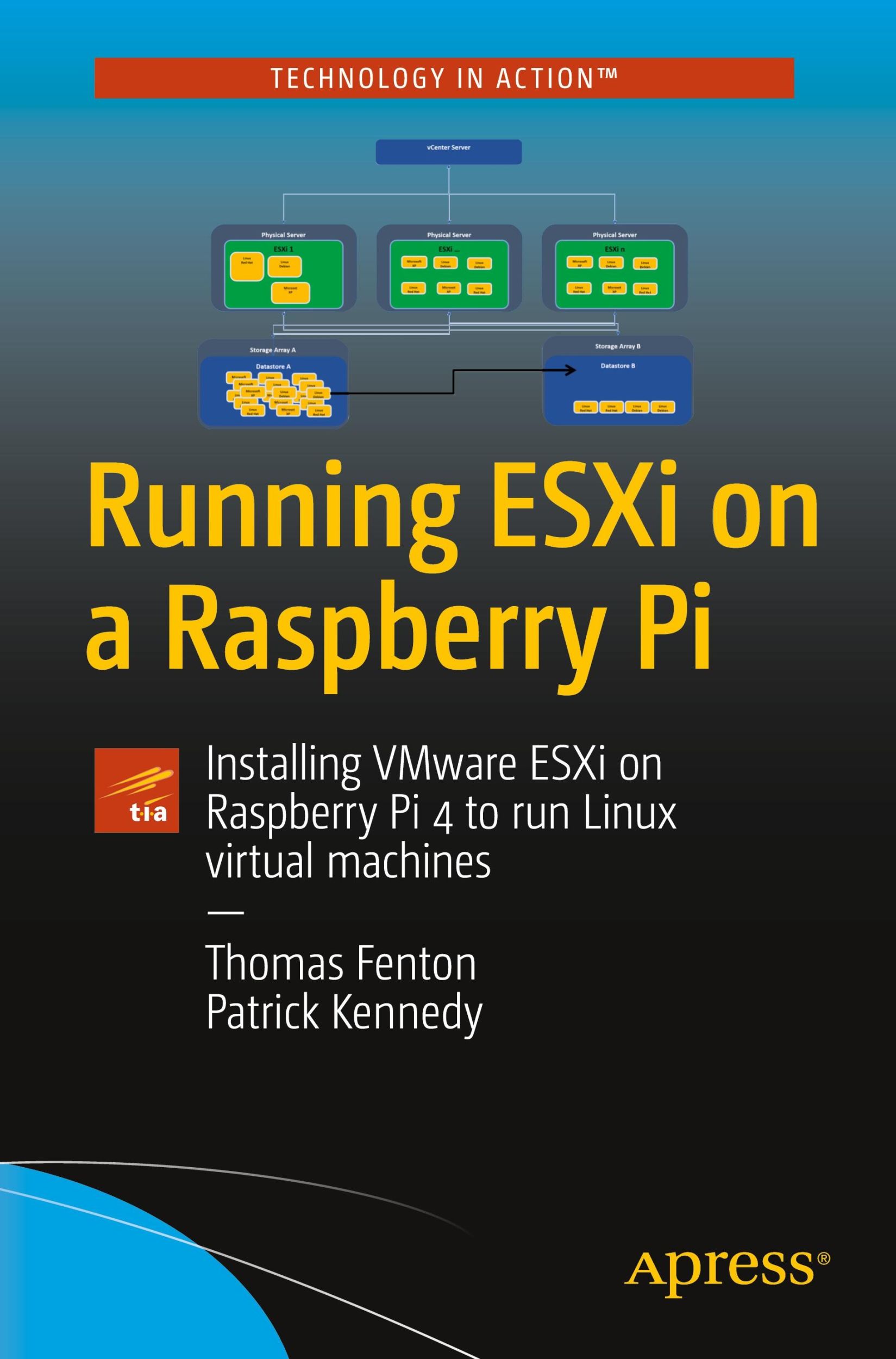 Cover: 9781484274644 | Running Esxi on a Raspberry Pi | Thomas Fenton (u. a.) | Taschenbuch