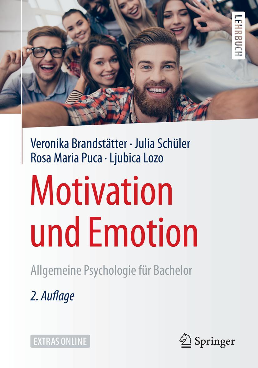 Cover: 9783662566848 | Motivation und Emotion | Allgemeine Psychologie für Bachelor | Buch