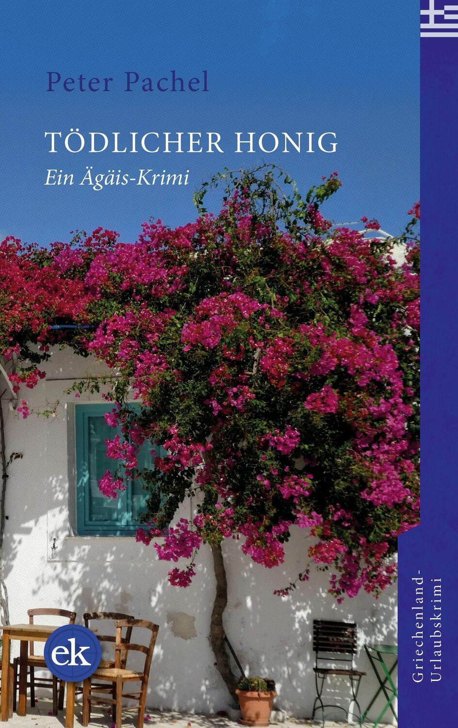 Cover: 9783948972561 | Tödlicher Honig | Ein Ägäis-Krimi | Peter Pachel | Taschenbuch | 2022